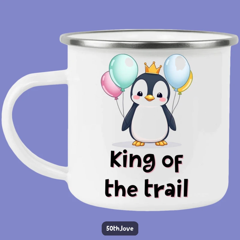 Durable Funny Penguin King Birthday Camping Mug - Royal Brews On the Go!
