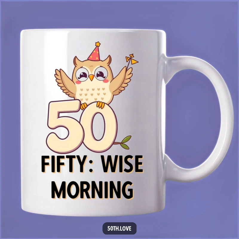 Funny Owl 50th Birthday Mug: Wise Wishes & Celebration Gift!