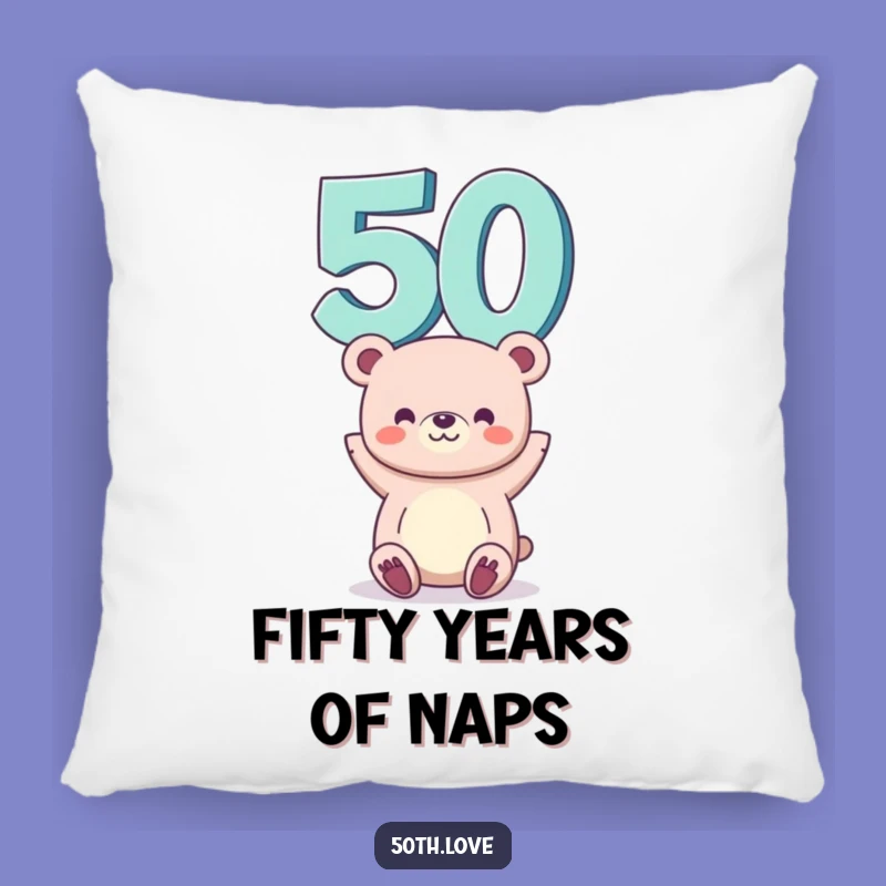 Cozy Funny 50th Birthday Bear Pillow - Snuggle Up with Hilarious Milestone Comfort!