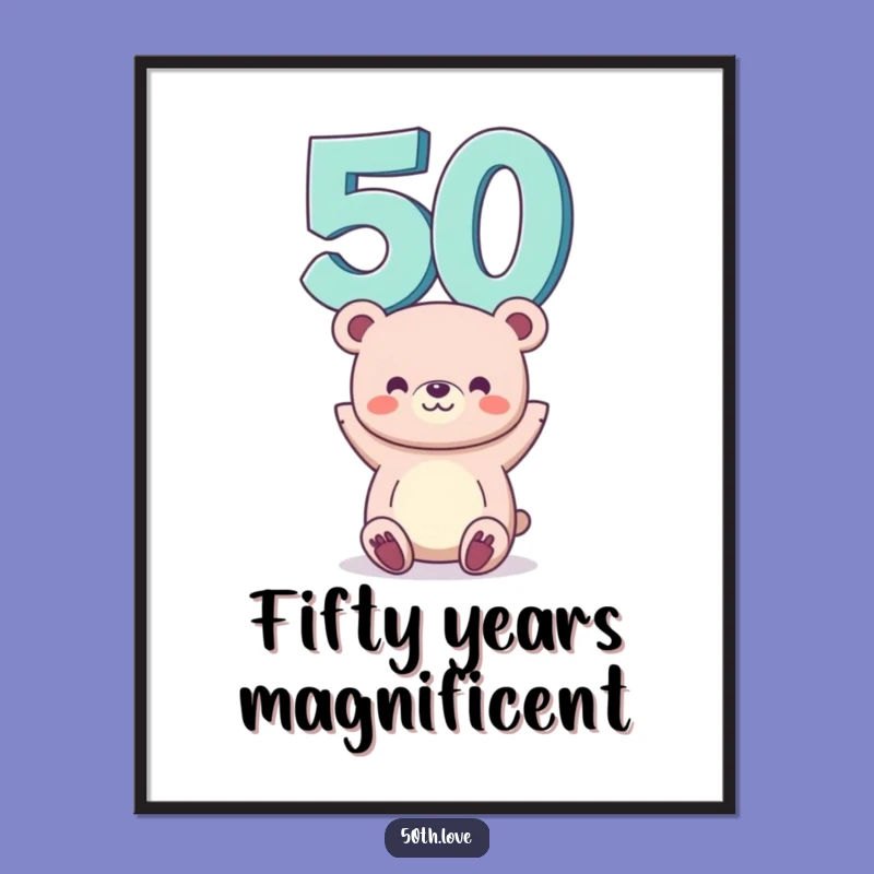 Funny 50th Birthday Bear Digital Art Print - Instant Hilarious Wall Decor!