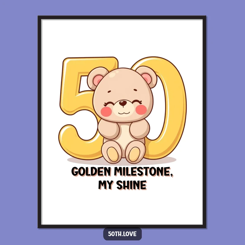 Funny 'Beary' 50th Birthday Digital Art Print - Winking Teddy Bear Decor