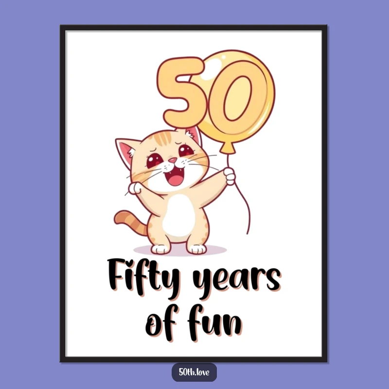 Funny Cat 50th Birthday Poster - Mischievous Balloon Batting Art
