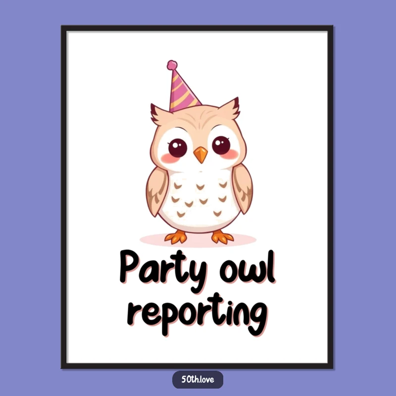 Funny Cheerful Owl Party Poster - Tooting Horn Wall Art