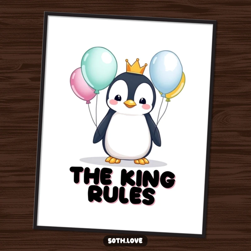 Funny penguin wearing a tiny crown inspects shiny balloons on a poster, creating a regal and whimsical birthday decoration.