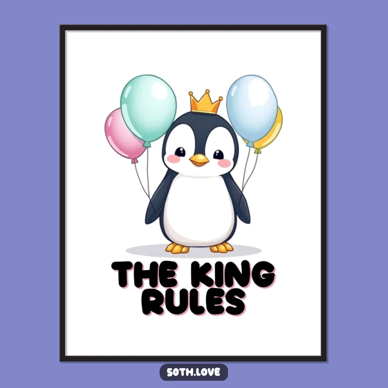Royal Funny Penguin King Birthday Poster - Decorate Your Celebration with Regal Charm!