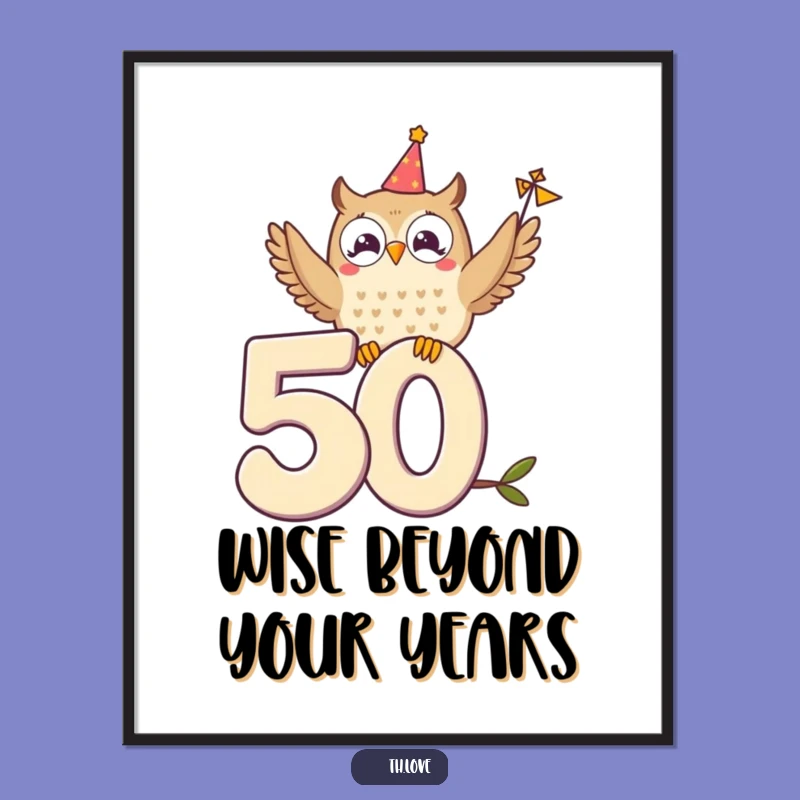 Free Printable Funny Wall Art: Owl 50th Birthday Decor Downloadable