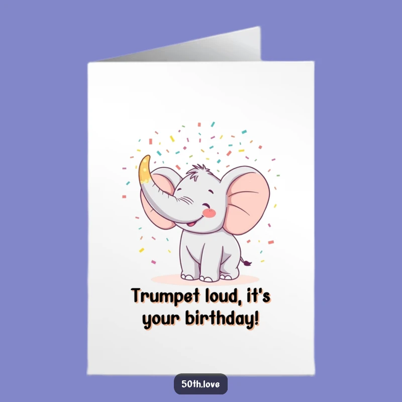 Free Printable Funny Birthday Card: Elephant 50th Bash Downloadable