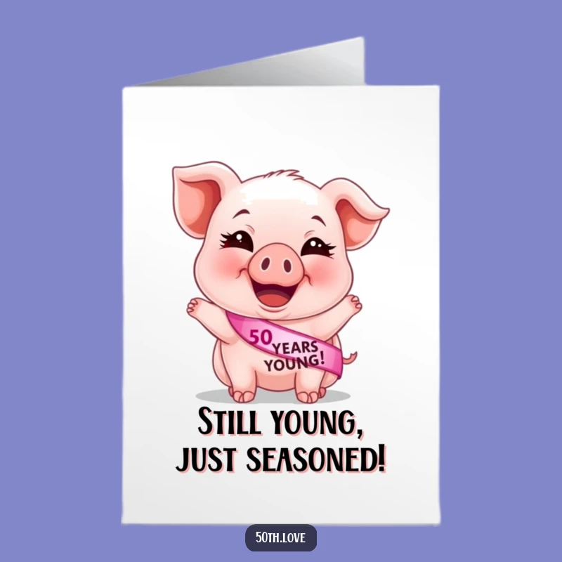 Free Printable Piglet 50th Birthday Card: Hilarious Giggles for a Young 50!