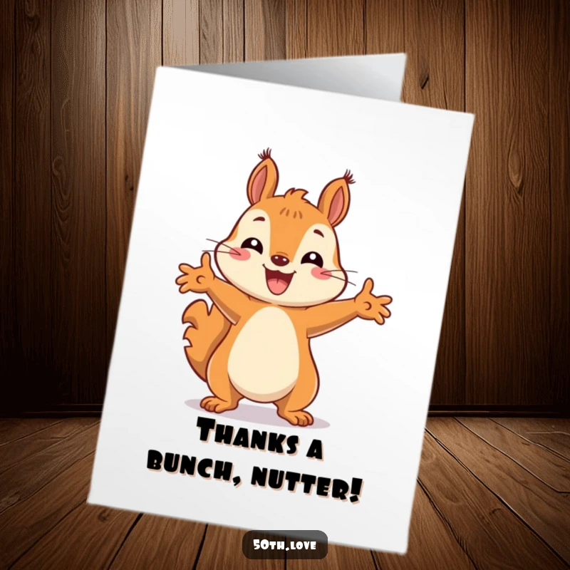 Funny Free Printable Thank You Card: A happy squirrel striking a celebratory pose with paws outstretched in thanks, download now.