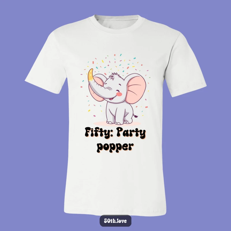 Funny Elephant 50th Birthday T-Shirt: Trumpet Your Celebration Gift!