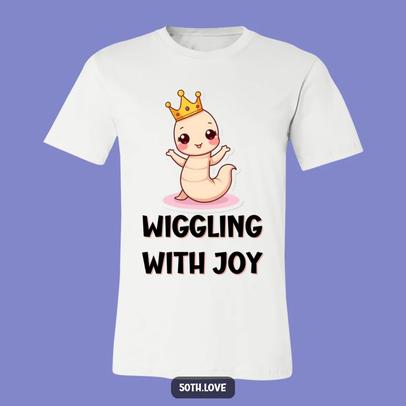 Funny Birthday Worm T-Shirt: dance and eat cake like royalty