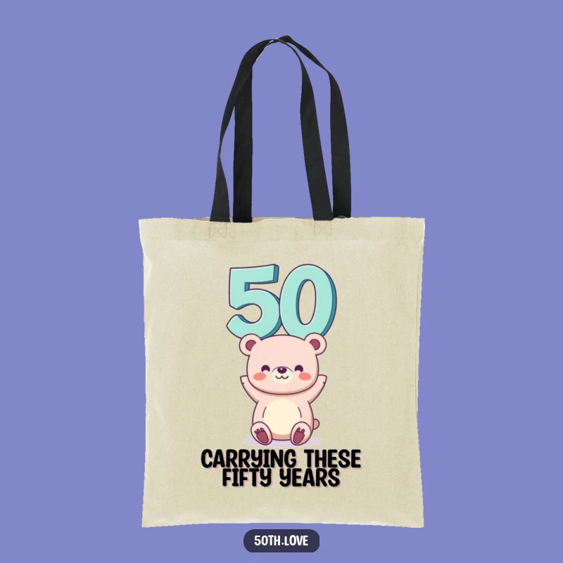 Funny 50th Birthday Bear Tote Bag - Carry Your Celebration in Style!